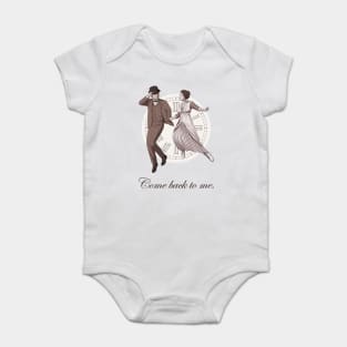 Somewhere in time -Come back to me. Baby Bodysuit